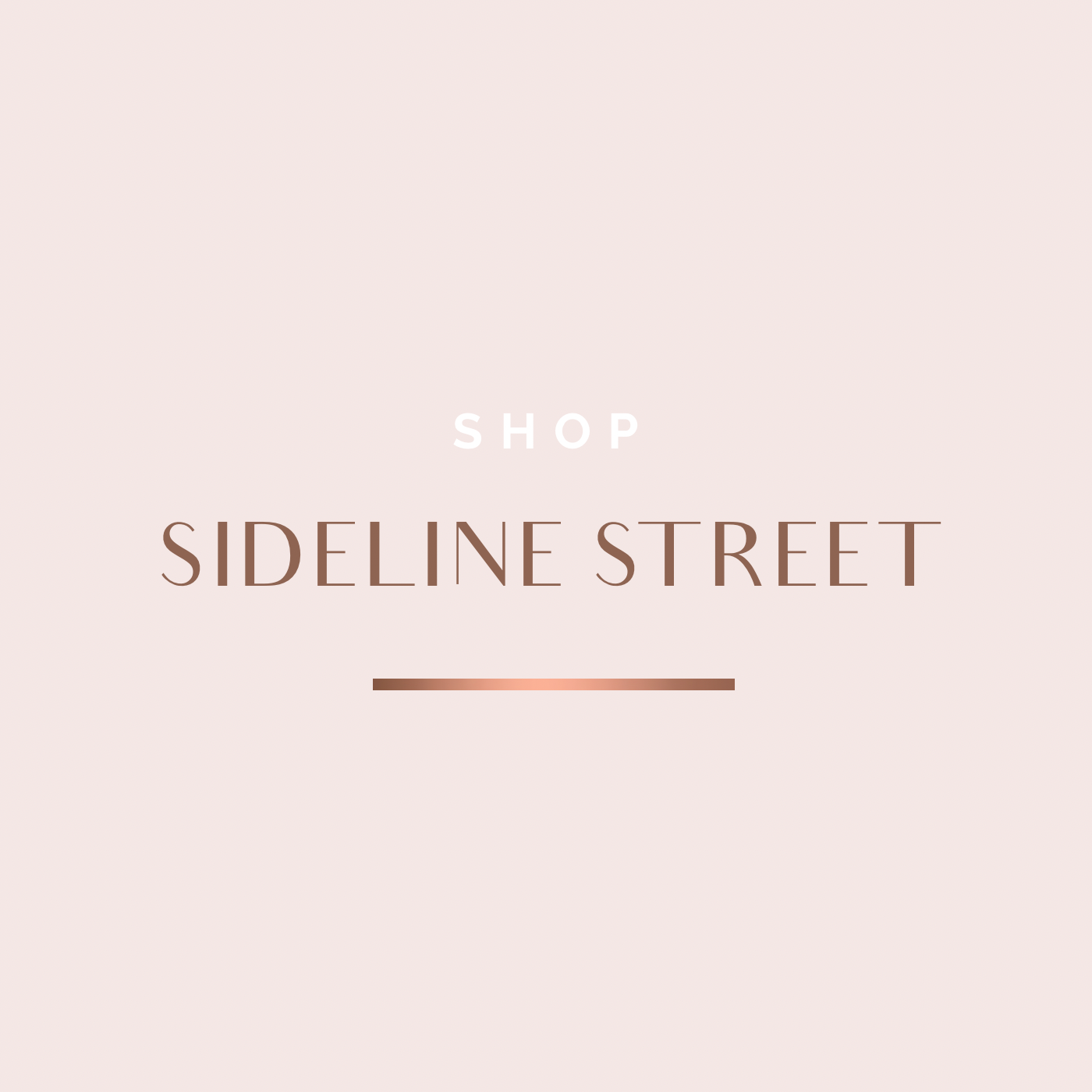 SIDELINE STREET