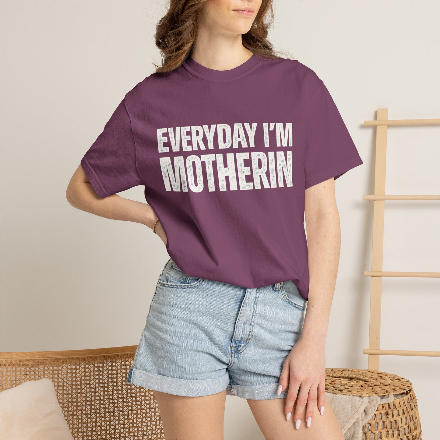 Everyday I'm Motherin T-shirt