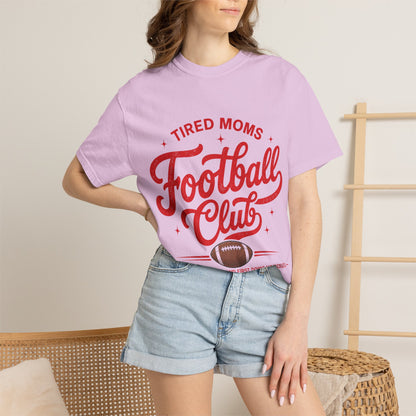 Tired Moms Football Club-Unisex Garment-Dyed T-shirt