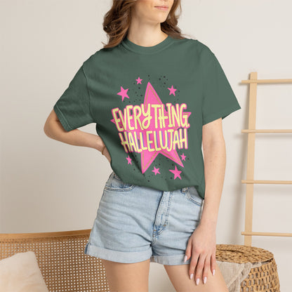 Everything Hallelujah T-Shirt