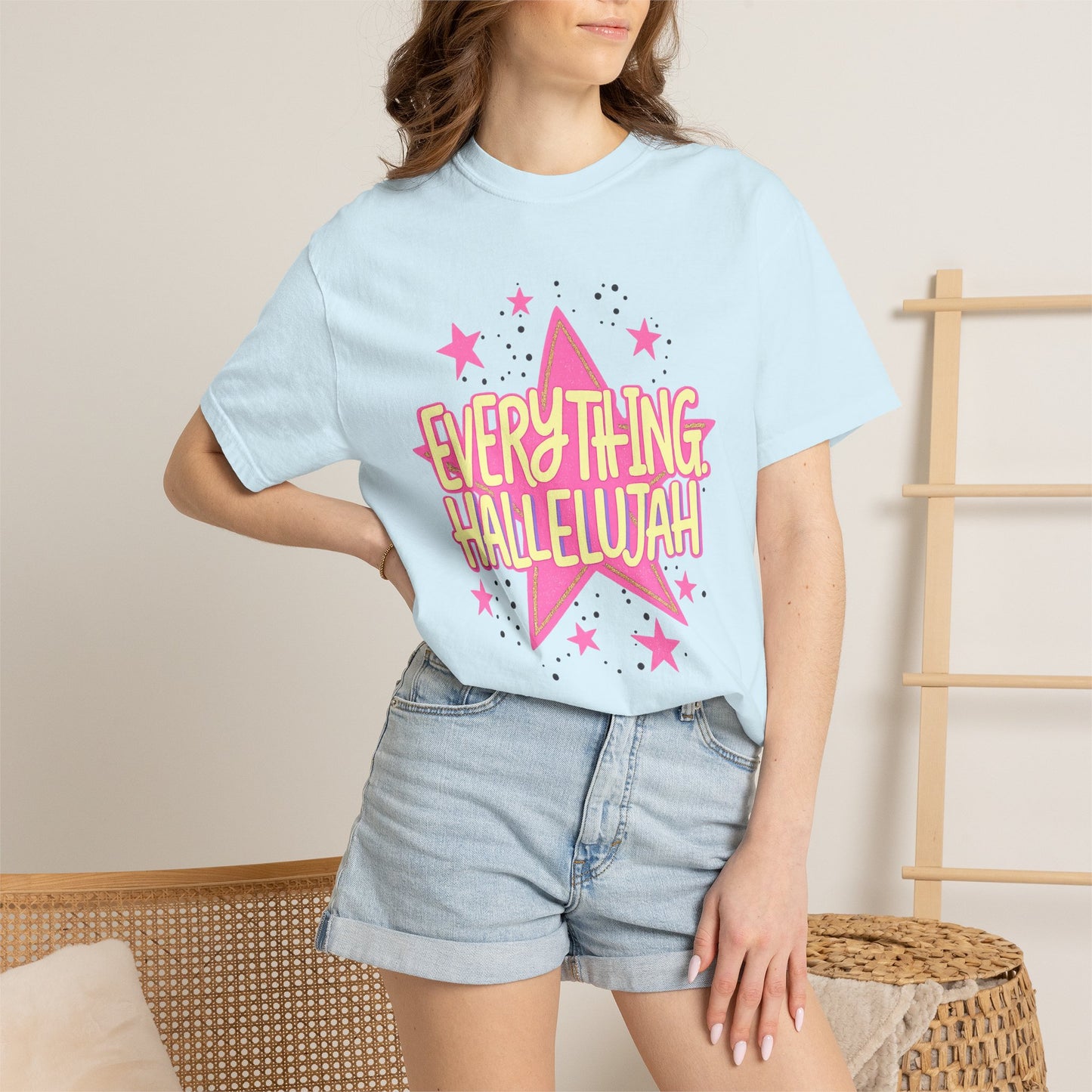 Everything Hallelujah T-Shirt