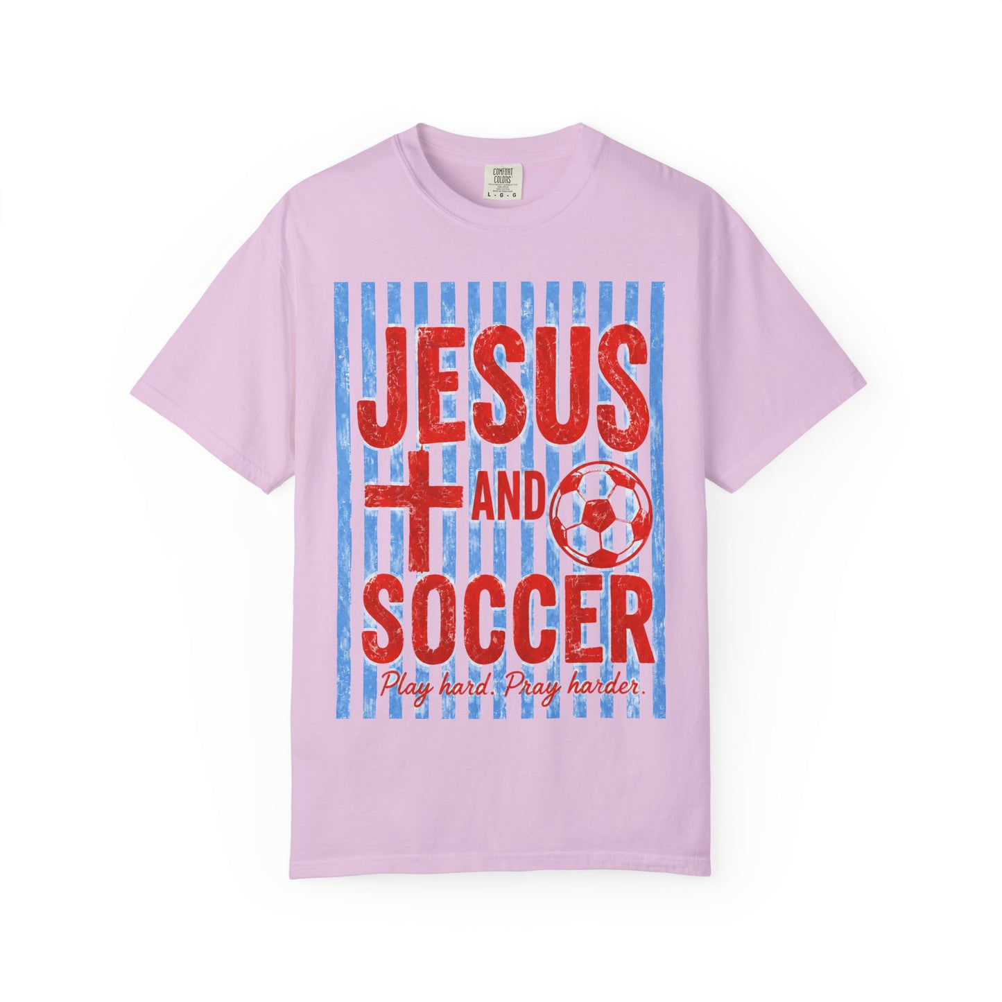 Jesus and Soccer T-Shirt — Play Hard, Pray Harder