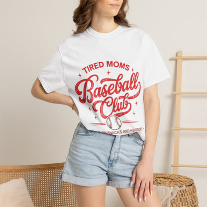 Tired Moms Baseball Club- Unisex Garment-Dyed T-shirt