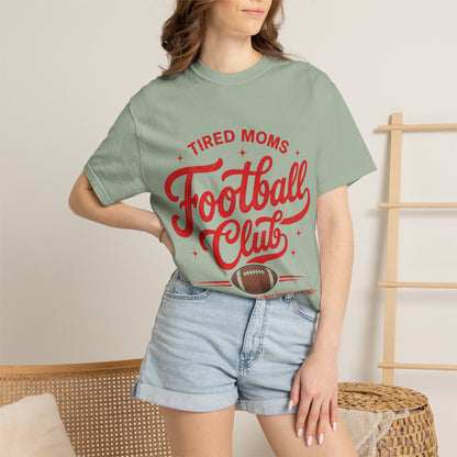 Tired Moms Football Club-Unisex Garment-Dyed T-shirt