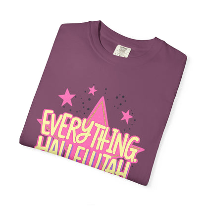 Everything Hallelujah T-Shirt