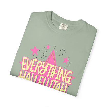 Everything Hallelujah T-Shirt