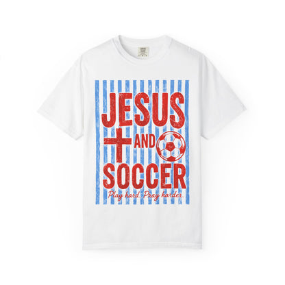 Jesus and Soccer T-Shirt — Play Hard, Pray Harder