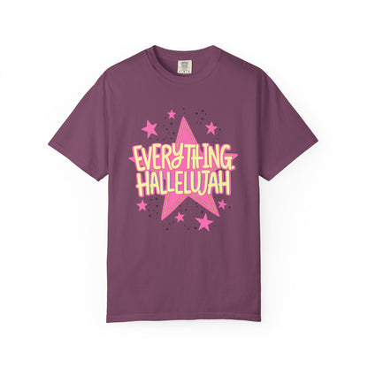 Everything Hallelujah T-Shirt